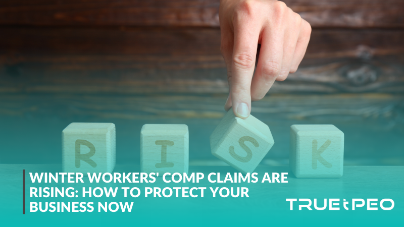 Winter Workers' Comp Claims Are Rising: How to Protect Your Business Now 